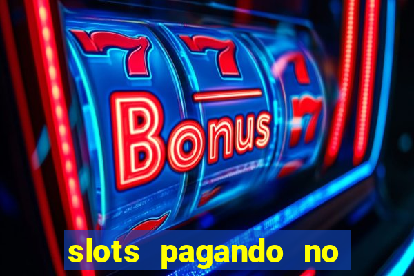 slots pagando no cadastro saque free